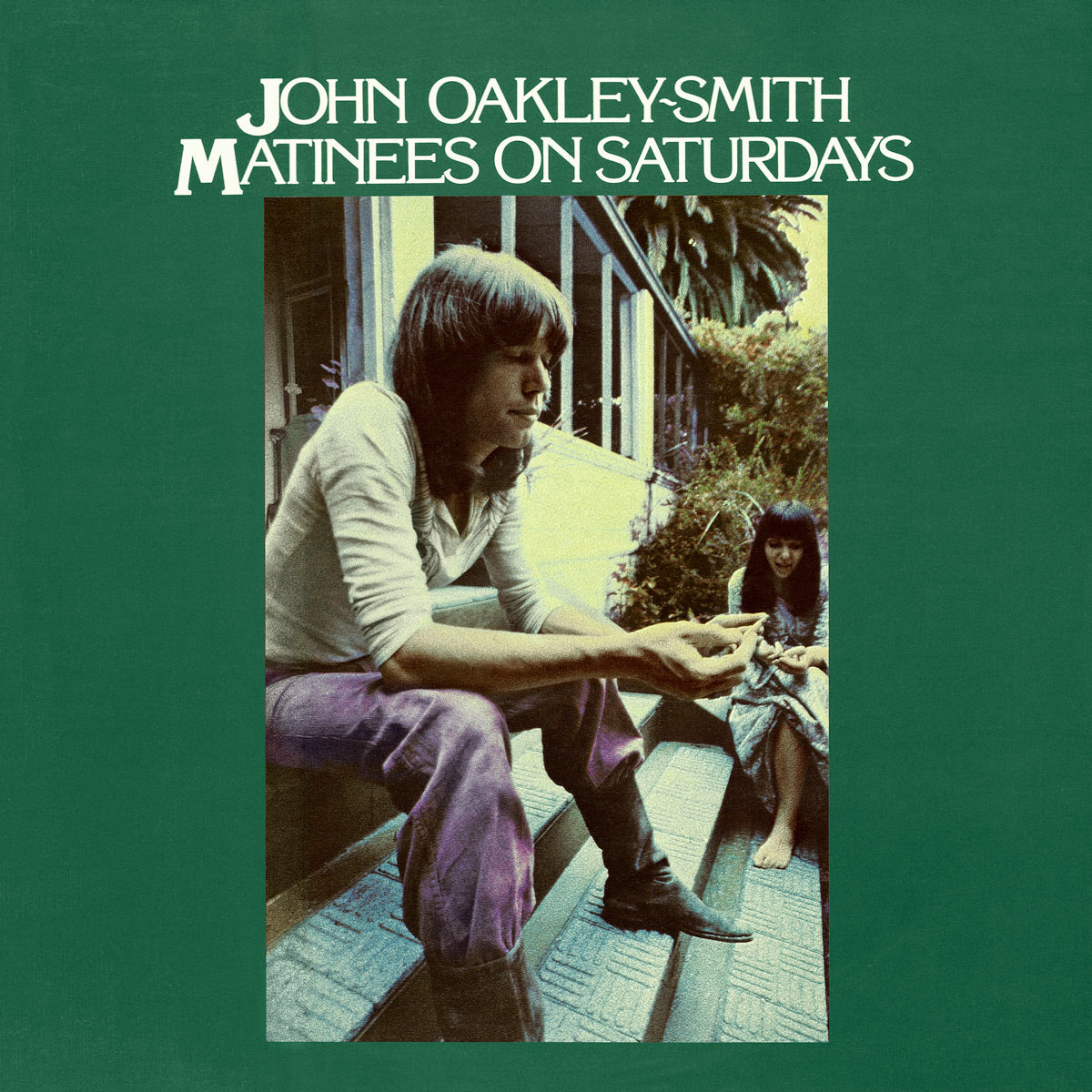 John Oakley Smith – Matinees on Saturdays